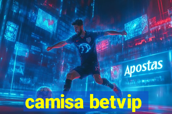 camisa betvip